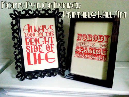 SwankyLuv: Monty Python Inspired Printable Wall Art